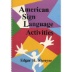 American Sign Language Activities
