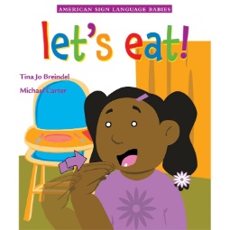ASL Babies: Let's Eat