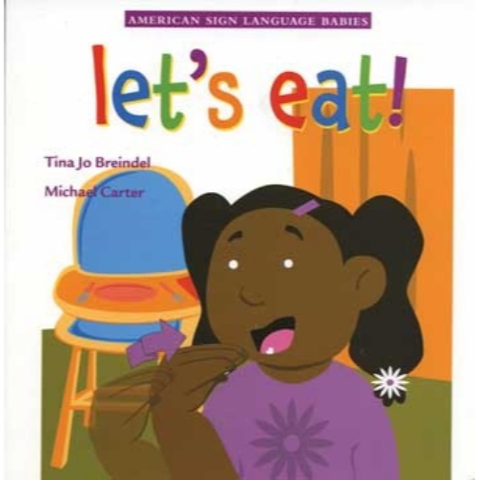 ASL Babies: Let's Eat