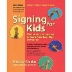 Signing For Kids