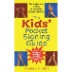 The Kids' Pocket Signing Guide