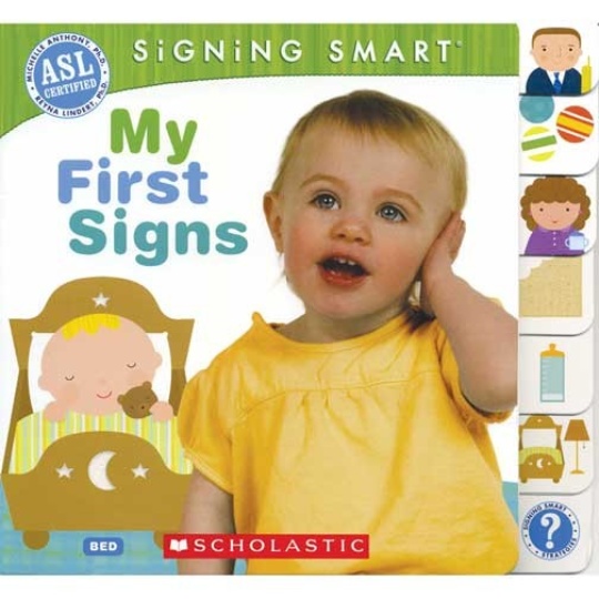 Signing Smart: My First Signs