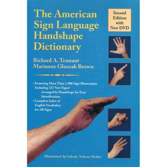 The American Sign Language Handshape Dictionary 2nd Edition with DVD