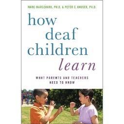 How Deaf Children Learn