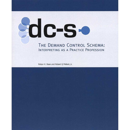 The Demand Control Schema: Interpreting as a Practice Profession