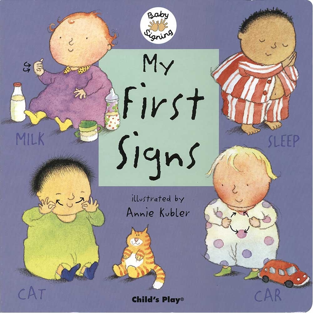 Baby Signing: My First Signs Board Book