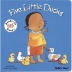 Hands-On Songs: Five Little Ducks Board Book
