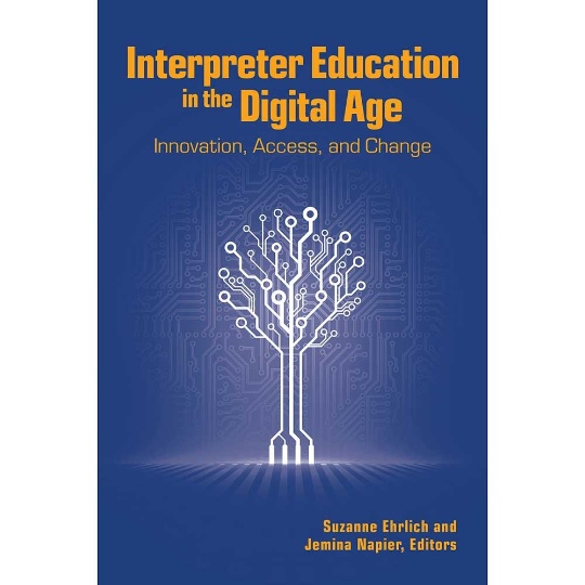 Interpreter Education in the Digital Age