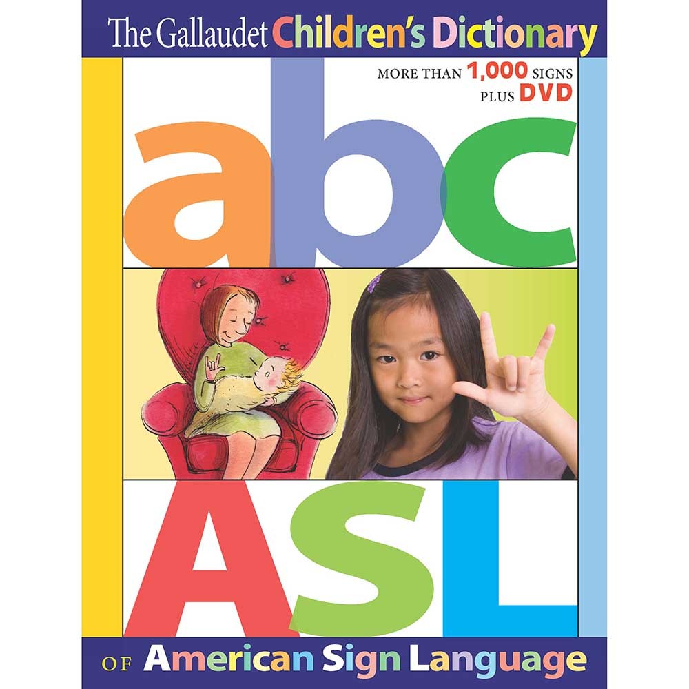 The Gallaudet Children's Dictionary of American Sign Language