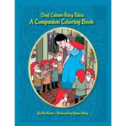 Deaf Culture Fairy Tales Coloring Book