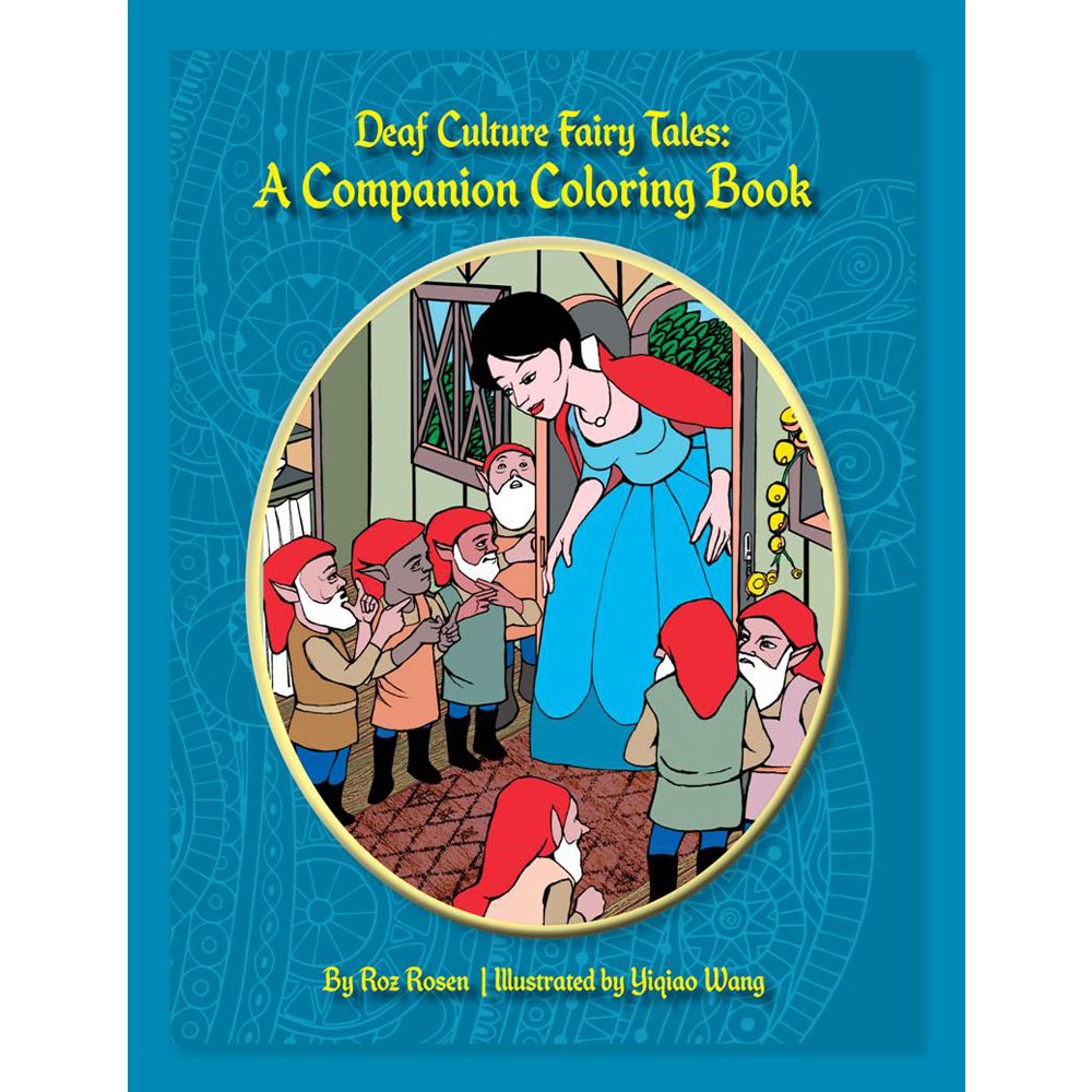 Deaf Culture Fairy Tales Coloring Book