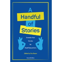 A Handful of Stories: 74 Stories by Deaf Storytellers (2nd edition)