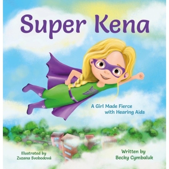 Super Kena - A Girl Made Fierce with Hearing Aids