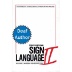 Conversational Sign Language II