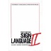 Conversational Sign Language II
