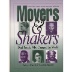 Movers & Shakers: Book, Teacher's Guide, and Student Workbook