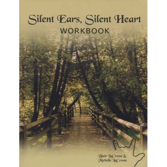 Silent Ears, Silent Heart Workbook