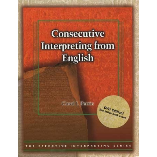 Effective Interpreting: Consecutive Interpreting from English (Study Set)