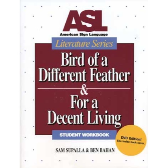 ASL Literature Series: Bird of a Different Feather Book & DVD (Student Set)