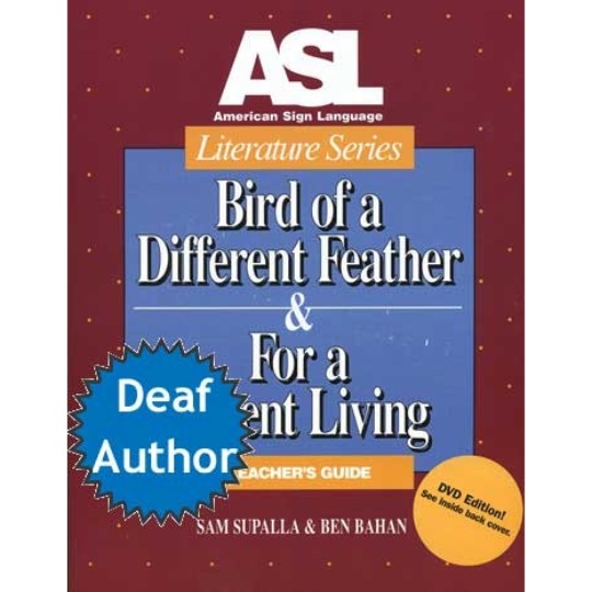 ASL Literature Series: Bird of a Different Feather Book & DVD (Teacher Set)