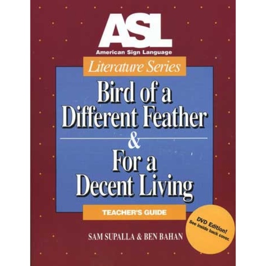 ASL Literature Series: Bird of a Different Feather Book & DVD (Teacher Set)