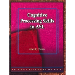 Effective Interpreting: Cognitive Processing in ASL (Study Set)
