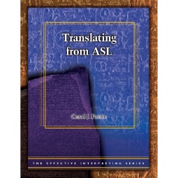 Effective Interpreting: Translating from ASL (Study Set)