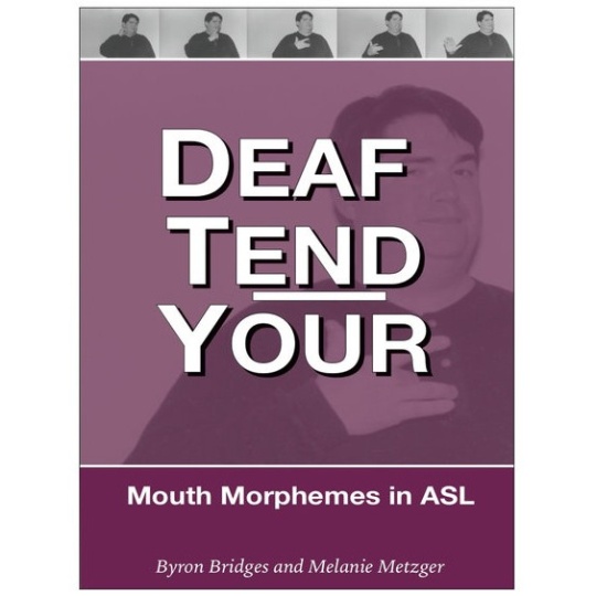 Deaf Tend Your