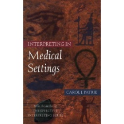 Interpreting in Medical Settings
