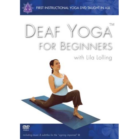 Deaf Yoga for Beginners, Lila Lolling