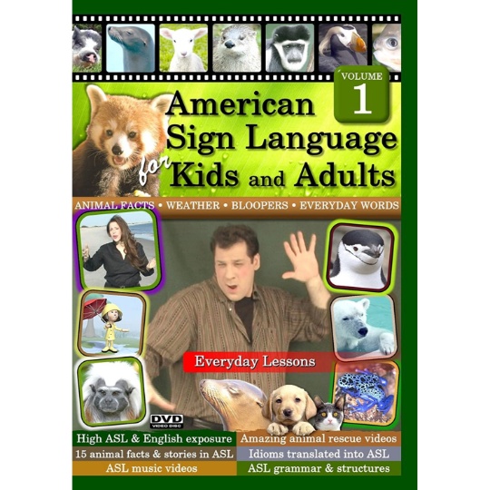 ASL for Kids & Adults  Vol. 1  Everyday Lessons