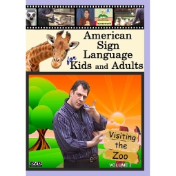 ASL for Kids & Adults  Vol. 2  Visiting the Zoo