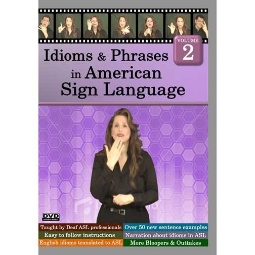 Idioms & Phrases in American Sign Language Volume 2