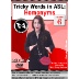 Tricky Words in ASL: Homonyms  Vol. 6