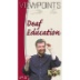 Sign Enhancers Viewpoints 3: Deaf Education