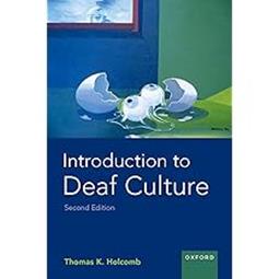 Introduction to American Deaf Culture (2nd Edition)