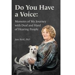 Do You Have A Voice: Memoirs of My Journey with Deaf and Hard of Hearing People