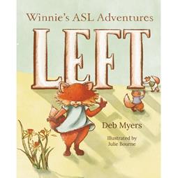 Left - from Winnie's ASL Adventures by Deb Myers