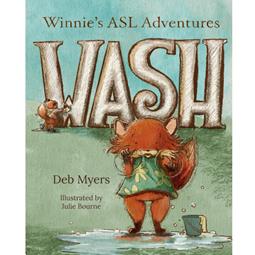 Wash - from Winnie's ASL Adventures by Deb Myers