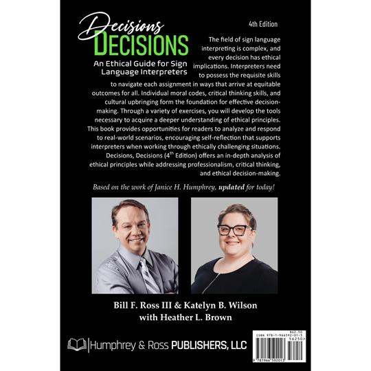 Decisions, Decisions: An Ethical Guide for Sign Language Interpreters, Fourth Edition
