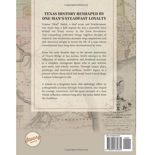 Deaf Smith - Frontiersman, Spy, Scout, Hero | An Anthology by Stephen C. Baldwin