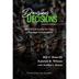 Decisions, Decisions: An Ethical Guide for Sign Language Interpreters, Fourth Edition